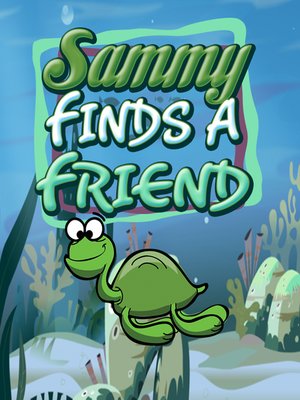 cover image of Sammy Finds a Friend